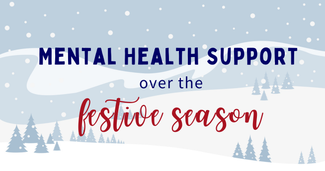 Mental Health Support over the festive season